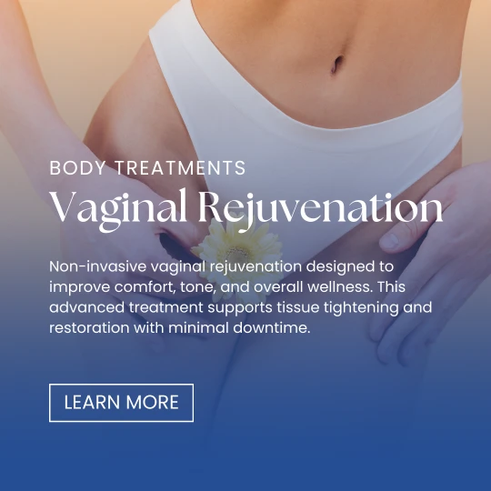 Body Treatments - Vaginal Rejuvenation