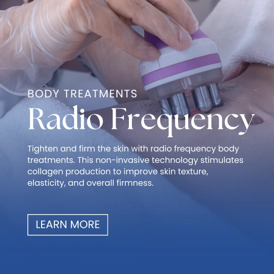 Body Treatments - Radio Frequency