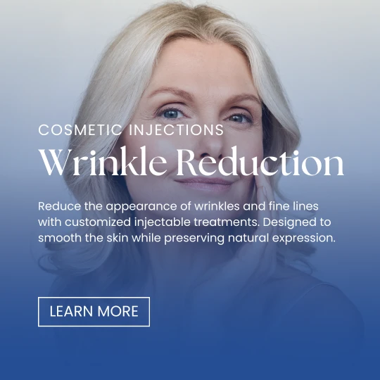 Injections - Wrinkle Reduction